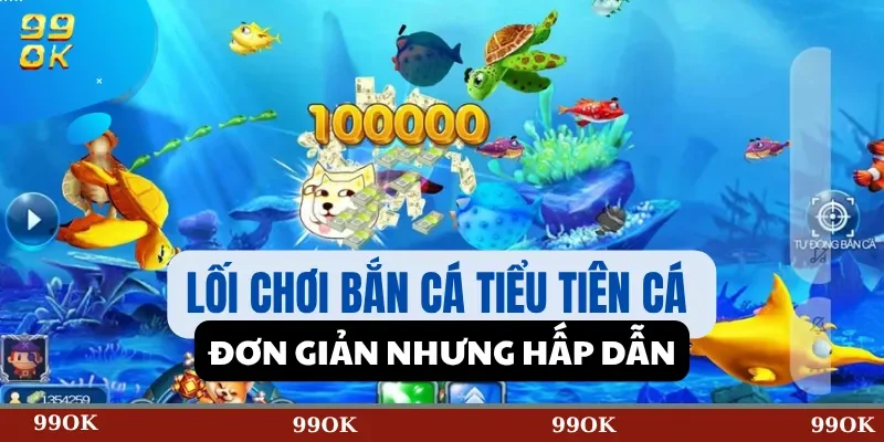 Lối Chơi Bắn Cá Tiểu Tiên Cá – Đơn Giản Nhưng Hấp Dẫn